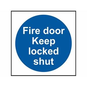 200 X 300mm Fire Door Keep Locked Shut