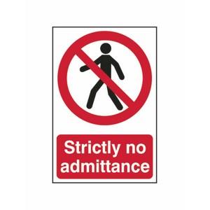 200 X 300mm Strictly No Admittance