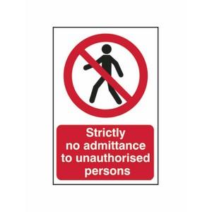 600 X 400mm Strictly No Admittance